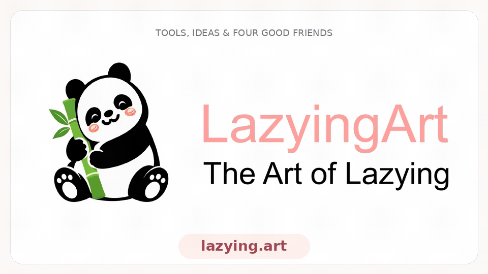 LazyingArt — The Art of Lazying