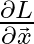 \frac{\partial L}{\partial \vec{x}}