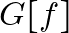 G[f]