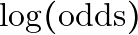 \log(\text{odds})