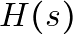 H(s)