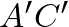 A'C'